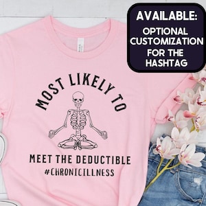 Shirt chronische ziekte, medische gaslighting, T-shirt onzichtbare ziekte Spoonie, cadeaus voor krijger, shirt genezen, verzekering aftrekbaar sarcasme