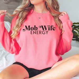 Mob Wife Comfort Colors Crewneck,Doing the Mob Wife Things,Mob Wife Aesthetic,Gift for Mob Bride,2024 Mob Trend,New Wife of Mobster