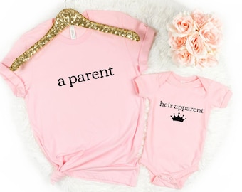 Mommy and Me Funny Shirts, Daddy Baby Matching Shirts, Heir Apparent Royal Pun, Baby Shower Gift for Mama Mini, Mom Son Tee, Mom Girl Tee