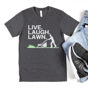Lawn Mower Dad Gift, Dad Shirts,Funny Outdoors Shirts, Funny Mens TShirts, Mowing The Lawn Shirt, Fathers Day Gift, Yard Lawn Master Dad
