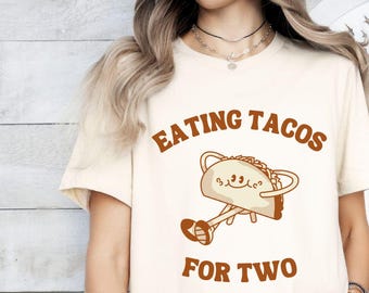 Camiseta "Comiendo Tacos para Dos", para mamá primeriza, regalo para anunciar el embarazo, linda camiseta para anunciar el embarazo, sorpresa.