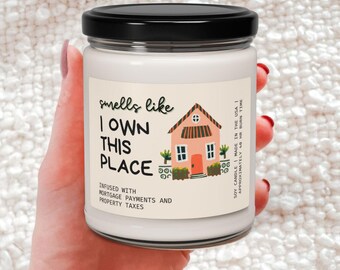 Regalo para un nuevo propietario, vela de soja perfumada que huele como si fuera el dueño de este lugar, vela de inauguración de la casa, regalo del día de cierre de un agente inmobiliario, velas divertidas