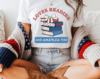 Red White & Bookish Shirt, Patriotic Bookish Comfort Color Tee, 4th of July Book Lover, USA Aesthetic Trendy Coquette Books for Librarian