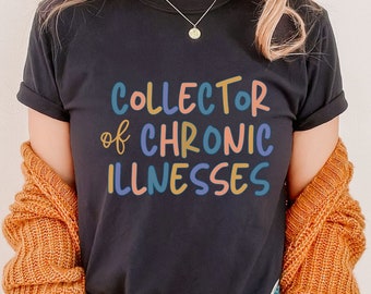 Chronic Illness Comfort Color Shirt,Invisible Illness Spoonie,Gifts for Warrior, Chronic Pain Sarcasm, Fibro, Lupus, POTS, Ehlers Danlos