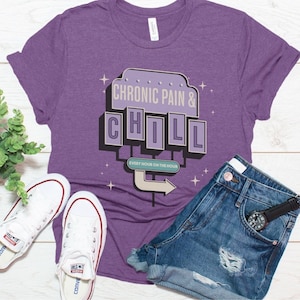 Chronic Pain and Chill, Chronic Illness Warrior, Spoon Theory Shirt, Sarcastic Autoimmune Shirt, Fibromyalgia POTS RA MS Invisible Illness