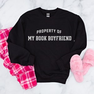 Book Boyfriend Crewneck Sweatshirt, Women Book Lover Gift, Romance Books Reader, Reading Gift,Bookworm Tee,Dark Romance Lover,Bookish Gift