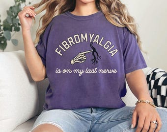 Fibromyalgia Comfort Color Shirt, Fibromyalgia Awareness Chronic Illness, Fibro Warrior T-Shirt, Spoonie Support Gift, Hidden Disability Tee
