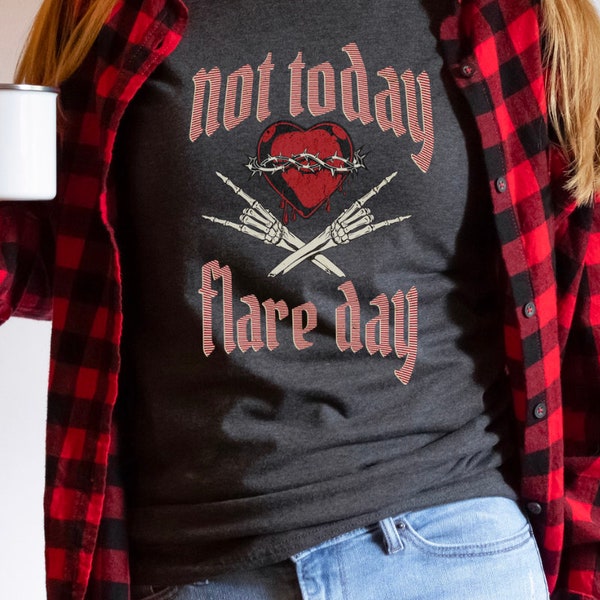 Flare Day Shirt, Living with Chronic Illness Pain, Invisible Illness Awareness, POTS Fibro, Chronic Pain Warrior, Out of Spoons Spoonie