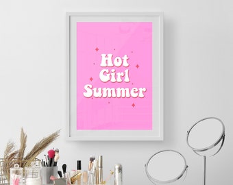 Hot Girl Summer  | Home Decor, Female Empowerment Print, Feminist Art, Positive Quote Print, Girl Power, Self Love Print, Wall Art