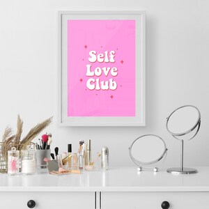 Self Love Club  | Home Decor, Female Empowerment Print, Feminist Art, Positive Quote Print, Girl Power, Self Love Print, Wall Art