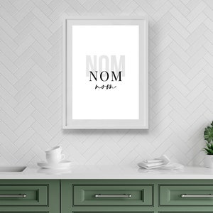 nom nom nom | Home Decor, Kitchen Prints, Kitchen, Kitchen Wall Art, Kitchen Print, Kitchen Decor, Prints For Kitchen