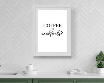 Coffee or Cocktails? | Home Decor, Kitchen Prints, Kitchen, Kitchen Wall Art, Kitchen Print, Kitchen Decor, Cocktail Print, Alcohol Print