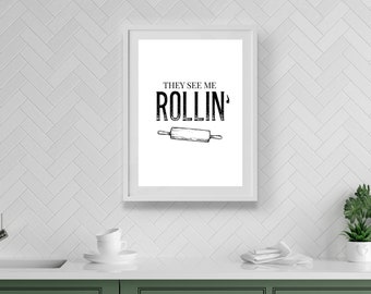 See Me Rollin' | Home Decor, Kitchen Prints, Kitchen, Kitchen Wall Art, Kitchen Print, Kitchen Decor, Prints For Kitchen
