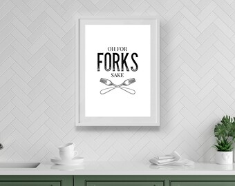 Oh For Forks Sake | Home Decor, Kitchen Prints, Kitchen, Kitchen Wall Art, Kitchen Print, Kitchen Decor, Prints For Kitchen