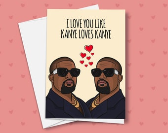 Kanye West Valentine's Day Card, Kanye, Bday Card, Kanye West, Greeting Card, Music Fan, Hip Hop, Handmade