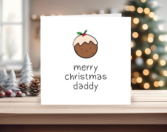 Merry Christmas Daddy Christmas Card From Baby, Cute Christmas Pudding, Xmas Card for Daddy, New Parent Christmas Card
