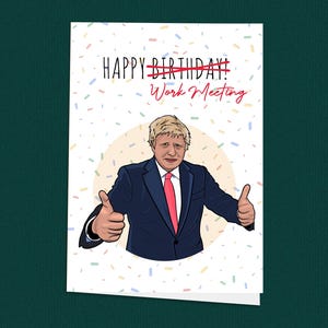Carte d'anniversaire drôle de confinement de Boris Johnson, carte de blague Partygate de travail politique, carte drôle pour un ami au Royaume-Uni, humour d'anniversaire Covid