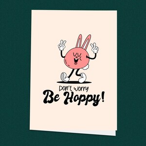 Lustige Osterkarte, Be Hoppy Bunny Karte, schrulliges Ostergeschenk, süßer Ostergruß, Osterspielkarte