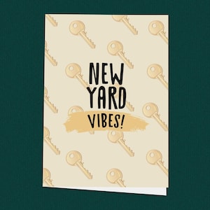 Neue Yard Vibes! Lustige neue Zuhause Karte, Glückwünsche zu Ihrem neuen Zuhause, alles Gute zum Umzugstag, personalisierte Karte