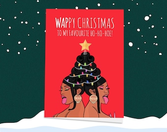 WAP Christmas Hoe! WAPpy Christmas, Cardi B card, R&B Christmas gifts, Funny Christmas Card, Rude Cards, Christmas for Her, Christmas Tree