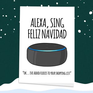 Carte Feliz Navidad ! Noël Alexa, carte Alexa, Noël drôle, carte de Noël, Noël pour elle, Noël pour lui