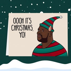 Elfe Shaq Shimmy! Weihnachtskarte, lustige Weihnachten, NBA-Weihnachtsgeschenke, Shaquille ONeal, Es ist Weihnachten, Meme Karten