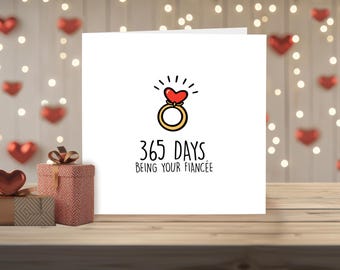 365 Days Being Your Fiancée Card, Funny Engagement Anniversary Card for Him or Her, Cute One Year Fiancé Card, Valentine's Gift For Her