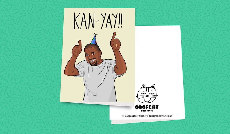 Kanye West Birthday Card, Kanye, Bday Card, Kanye West, Greeting Card, Music Fan, Hip Hop, Handmade image 3