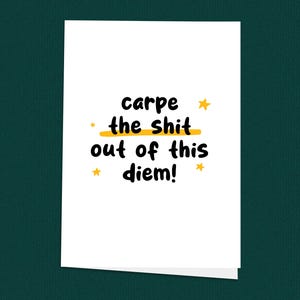Tarjeta de ¡Carpe Diem! Buena suerte, Apoyo, Moderna, Tarjetas groseras, Aprovecha el día, Pensativa, Para tu mejor amiga, Tarjetas de felicitación, Negra y dorada