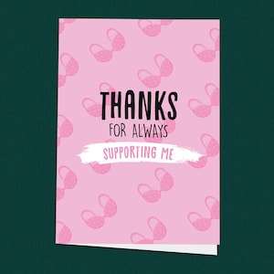 Grazie per avermi sempre supportato! Biglietto d'auguri moderno, biglietto di ringraziamento divertente per la migliore amica, biglietti per ringraziare, biglietto divertente per lei