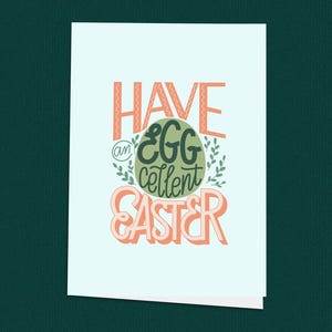 Have an Egg-cellent Osterkarte, lustige Oster-Wortspielkarte, süße Ostergrußkarte, Osterhasengeschenk, Frühlingskarte