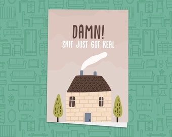 Shit Just Got Real! Funny New Home Card, Congratulations On Your New Home, Happy Moving Day, Personalised Card