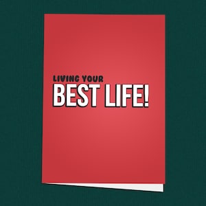 Living Your Best Life Glückwunschkarte, modern, einzigartig, Glückwunsch, Feier
