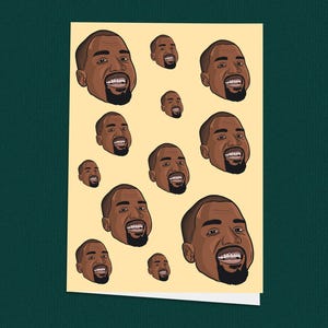Cartão de aniversário engraçado do Kanye West para ele ou ela, cartão de felicitações com meme do Kanye, ideia de presente para fãs do Yeezy