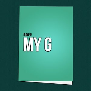 Tarjeta de agradecimiento urbana "Safe My G!", tarjeta de felicitación en jerga británica moderna, tarjetas de agradecimiento