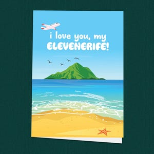 Te amo, mi Elevenerife: divertida tarjeta de San Valentín, tarjeta romántica divertida, tarjeta de aniversario peculiar