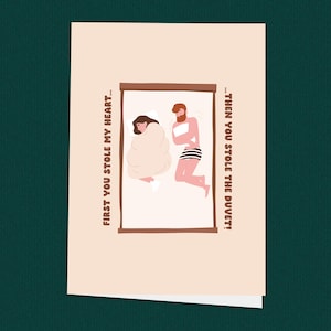 Carte romantique amusante pour partenaire, d'abord vous avez volé mon coeur, puis la couette, carte de Saint-Valentin, carte d'anniversaire