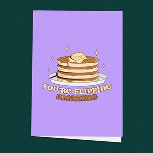 Du bist Flipping Amazing! Lustige Dankeskarte, Moderne Grußkarte, Pfannkuchen Liebhaber Karte, Niedliche Grußkarten, Karten um Danke zu sagen