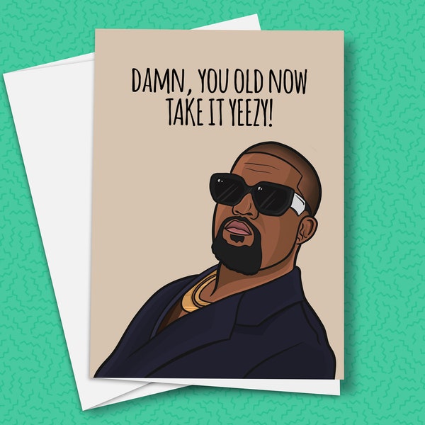 Kanye West Birthday Card, Kanye, Bday Card, Kanye West, Greeting Card, Music Fan, Hip Hop, Handmade