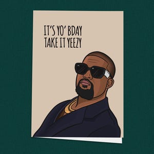 Kanye West Geburtstagskarte, Kanye, Geburtstagskarte, Kanye West, Grußkarte, Musikfan, Hip Hop, handgemacht