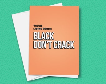 Black Don't Crack Birthday Card, British Birthday, Hood Greeting, Ghetto, English Slang, Bday Card, Greeting Card, Handmade