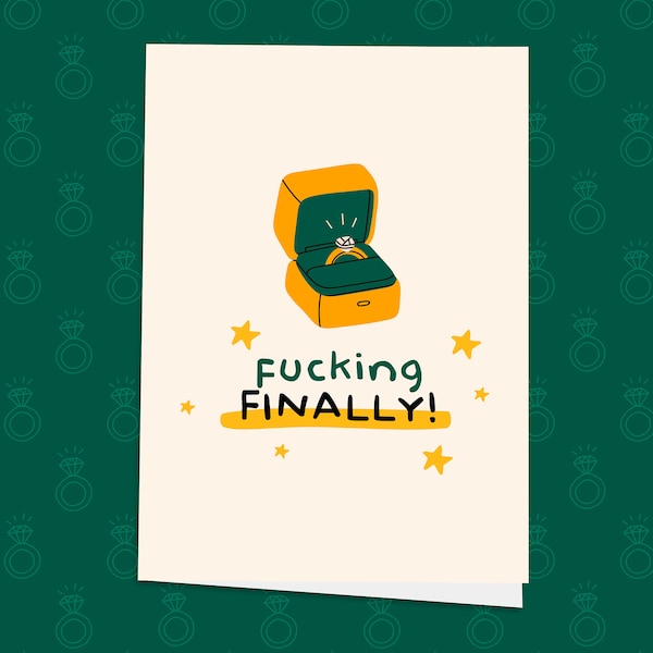 Fucking Finally! Engagement Card, Wedding Cards, Wedding Gift Ideas, Newly Engaged Couple Greeting Card, Congratulations