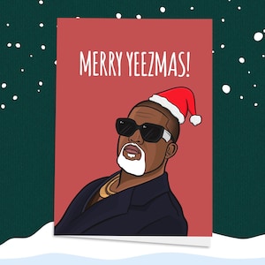 Kanye West Weihnachtskarte! Frohe Yeezmas, Kanye Weihnachten, Kanye, Kanye West, Yeezy, Ye Weihnachten