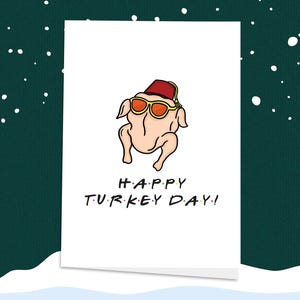 Alles Gute zum Truthahn-Tag! Weihnachtskarte, Freunde, Monica, TV-Serie, Weihnachtskarte für Sie, Ihn, Freunde, Lustig