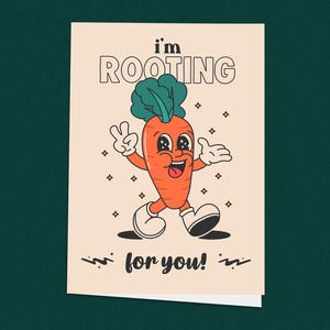 Für dich verwurzelt! Good Luck Card, Support, Modern, Karotte, Retro Cartoon, Gemüse, Grußkarten