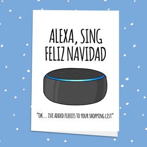 Feliz Navidad Karte! Alexa Weihnachten, Alexa Karte, lustige Weihnachten, Weihnachtskarte, Weihnachten für Sie, Weihnachten für Ihn