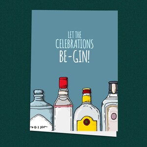 Carte Let the Celebrations Be-Gin, carte de remise des diplômes ou de félicitations amusante, carte des amateurs de gin