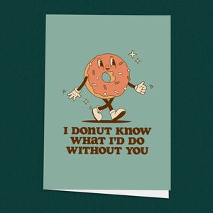 Ik weet wat ik zonder jou zou doen Bedankkaart, moderne wenskaart, cartoon donut, grappige wenskaarten om te bedanken, donutliefhebber
