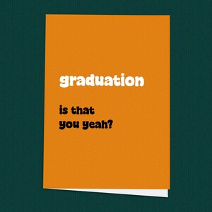 Grappige afstudeerkaart, uni-afstuderen, universiteitsafstudeerder, felicitatiekaart, afstudeerhumor, ben jij dat?