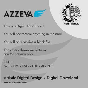 May include: Black and white digital design of a Native American warrior wearing a headdress and holding a football. The text "WARRIORS FOOTBALL" is below the image. The text "AZZEVA" and "This is a Digital Download!" is at the top of the image.